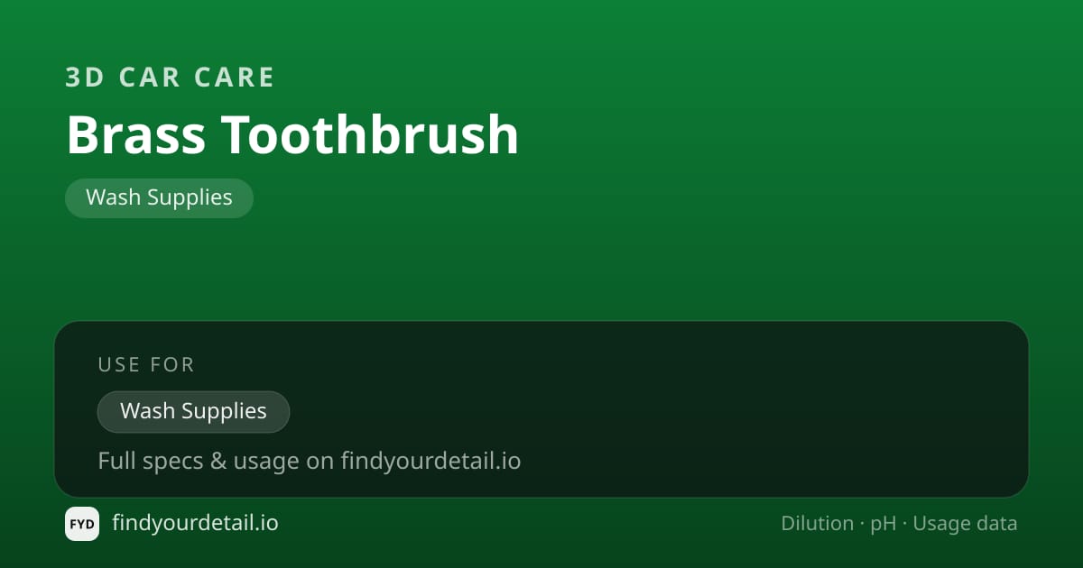 3D Car Care Brass Toothbrush dilution ratio and pH specification chart