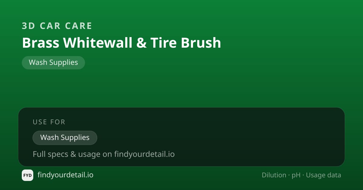 3D Car Care Brass Whitewall & Tire Brush dilution ratio and pH specification chart