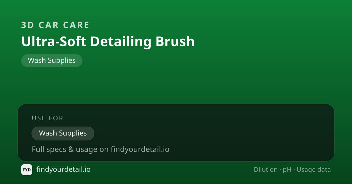 3D Car Care Ultra-Soft Detailing Brush dilution ratio and pH specification chart
