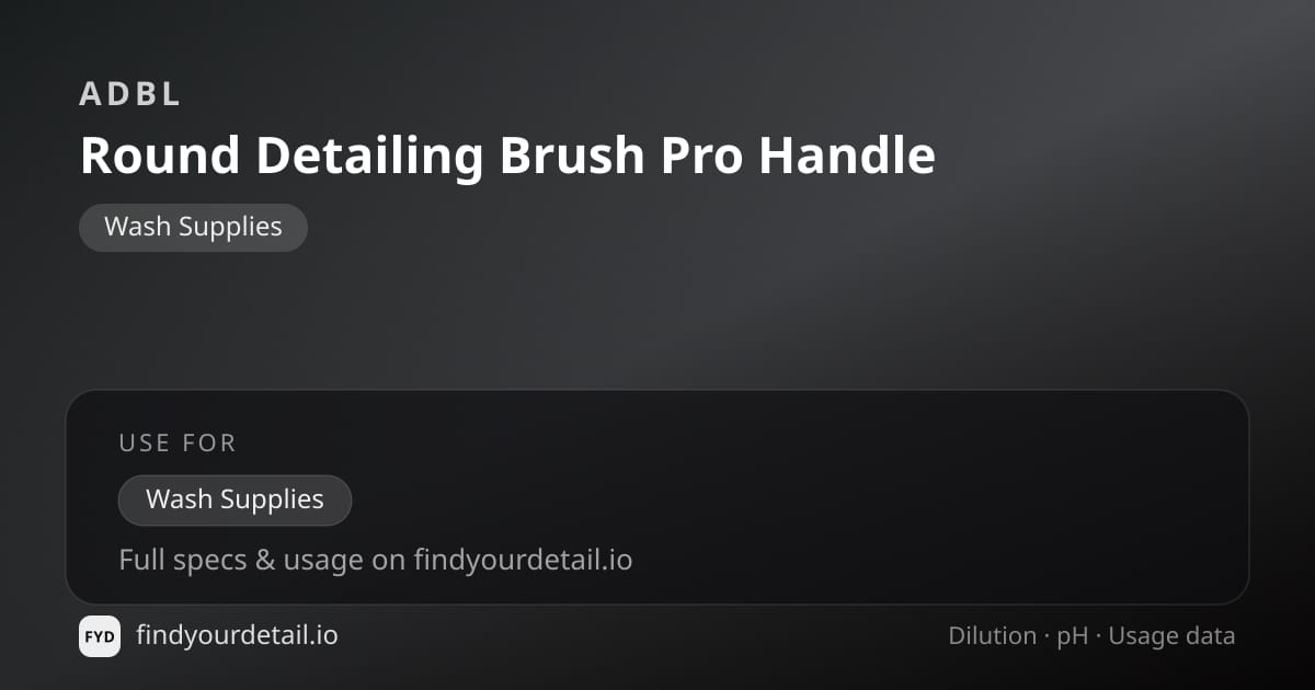 ADBL Round Detailing Brush Pro Handle dilution ratio and pH specification chart