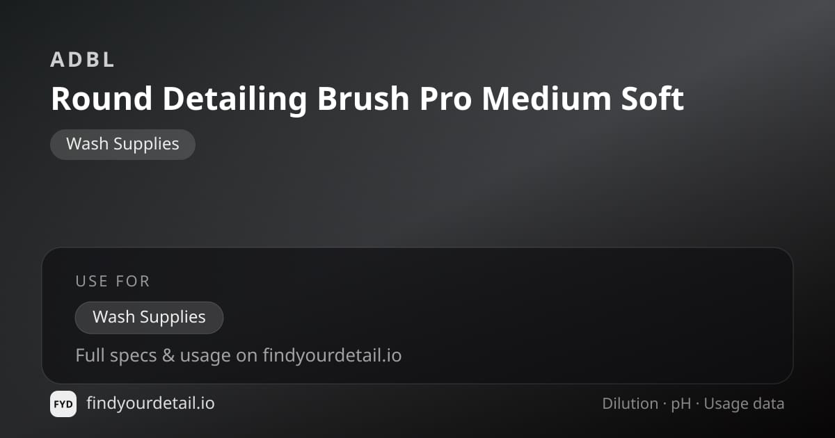 ADBL Round Detailing Brush Pro Medium Soft dilution ratio and pH specification chart