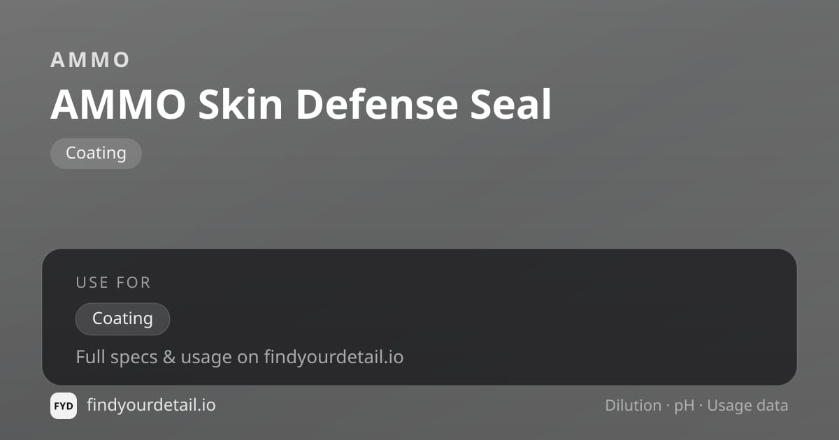 AMMO AMMO Skin Defense Seal dilution ratio and pH specification chart