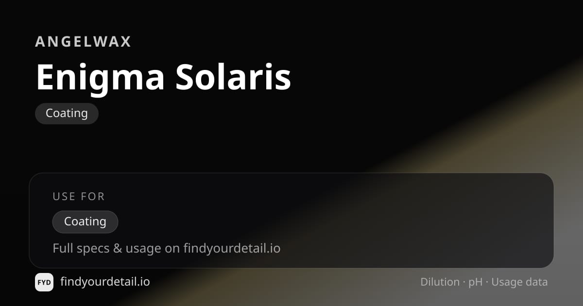 Angelwax Enigma Solaris dilution ratio and pH specification chart
