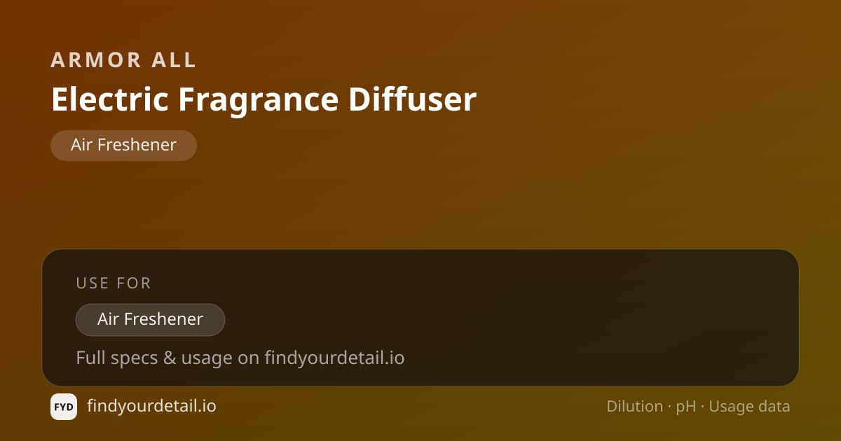 Armor All Electric Fragrance Diffuser dilution ratio and pH specification chart
