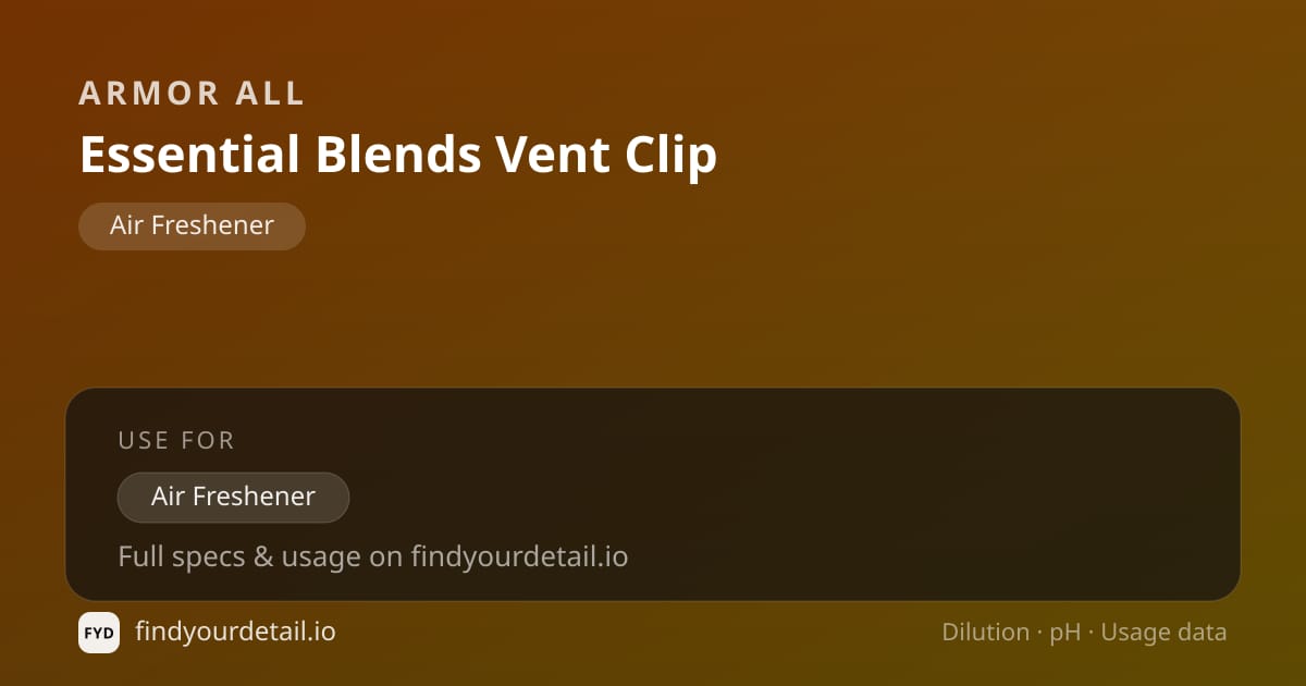 Armor All Essential Blends Vent Clip dilution ratio and pH specification chart