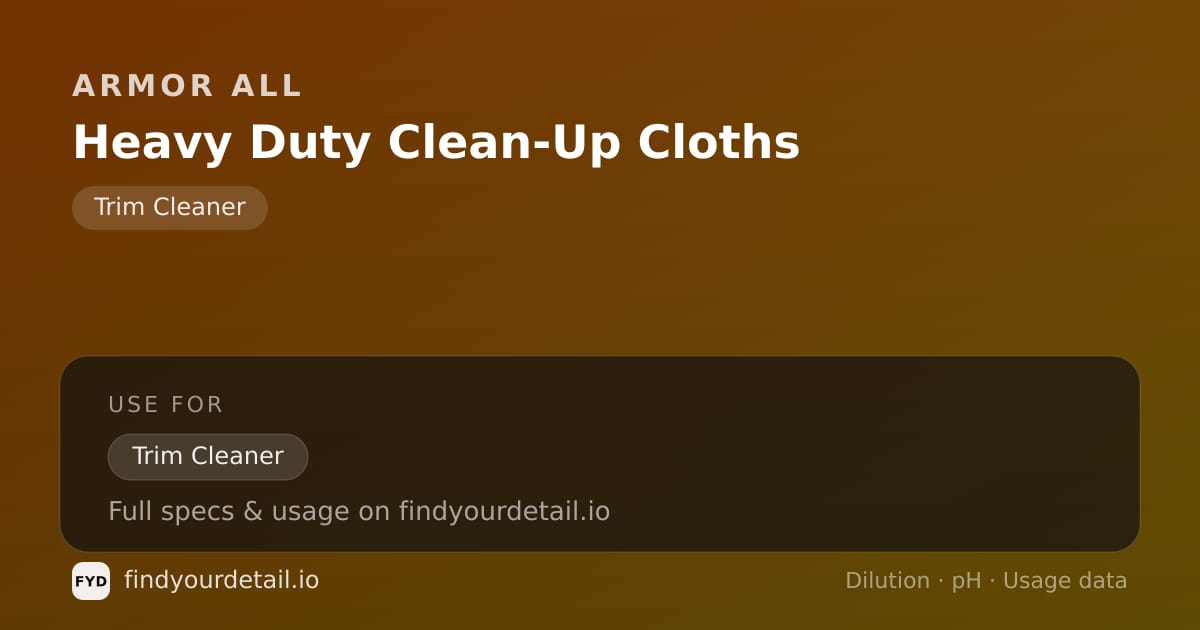Armor All Heavy Duty Clean-Up Cloths dilution ratio and pH specification chart