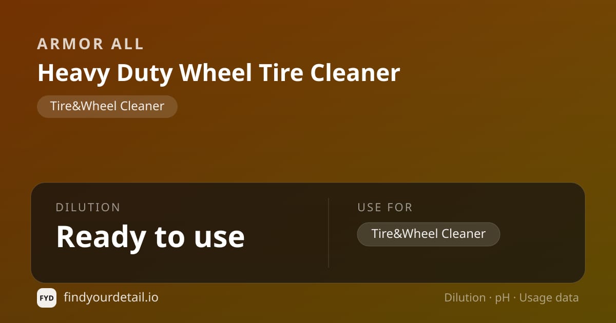 Armor All Heavy Duty Wheel Tire Cleaner dilution ratio and pH specification chart