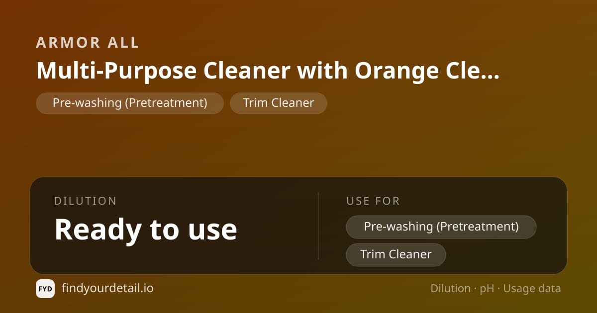 Armor All Multi-Purpose Cleaner with Orange Cleaning Power dilution ratio and pH specification chart