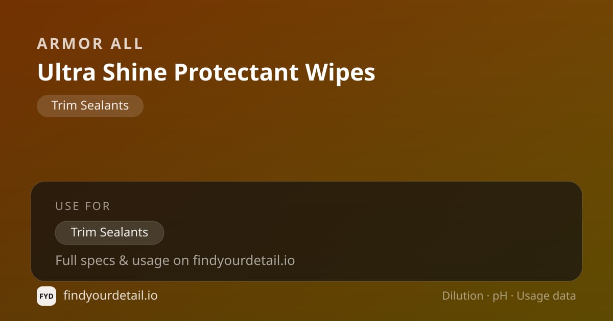 Armor All Ultra Shine Protectant Wipes dilution ratio and pH specification chart