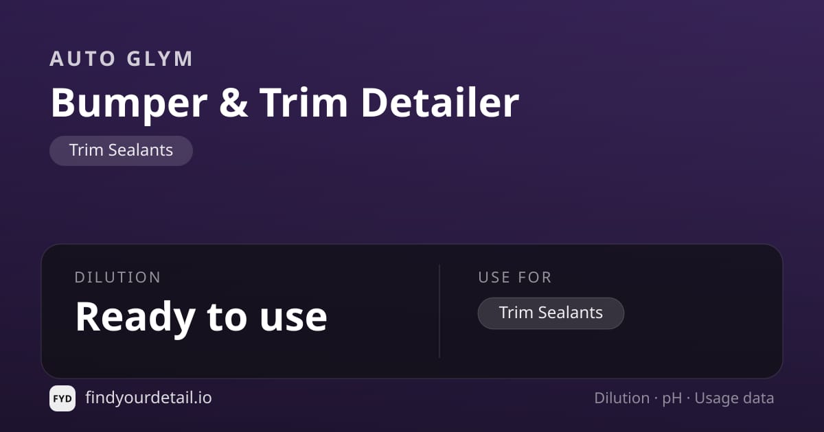 Auto Glym Bumper & Trim Detailer dilution ratio and pH specification chart
