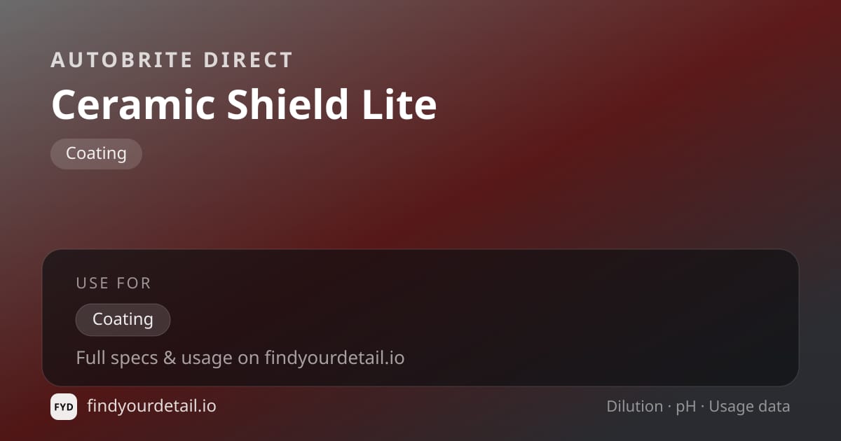 Autobrite Direct Ceramic Shield Lite dilution ratio and pH specification chart