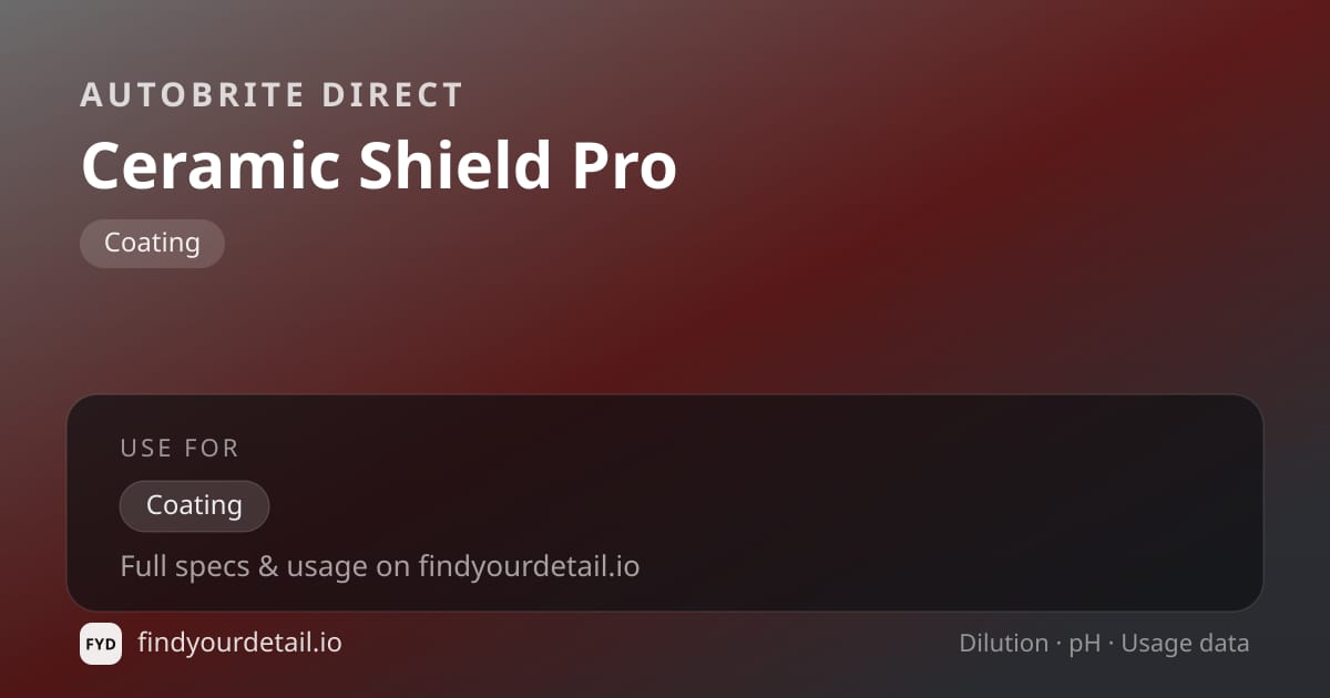Autobrite Direct Ceramic Shield Pro dilution ratio and pH specification chart
