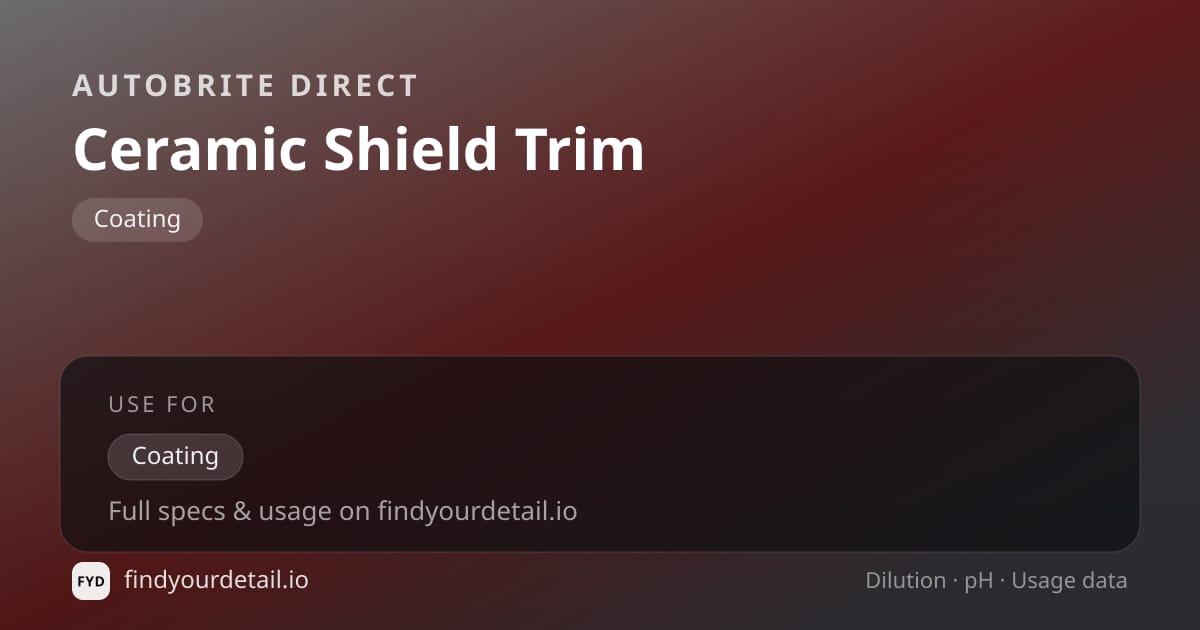 Autobrite Direct Ceramic Shield Trim dilution ratio and pH specification chart