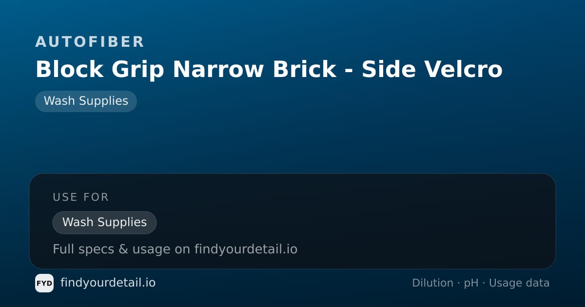 Autofiber Block Grip Narrow Brick - Side Velcro dilution ratio and pH specification chart