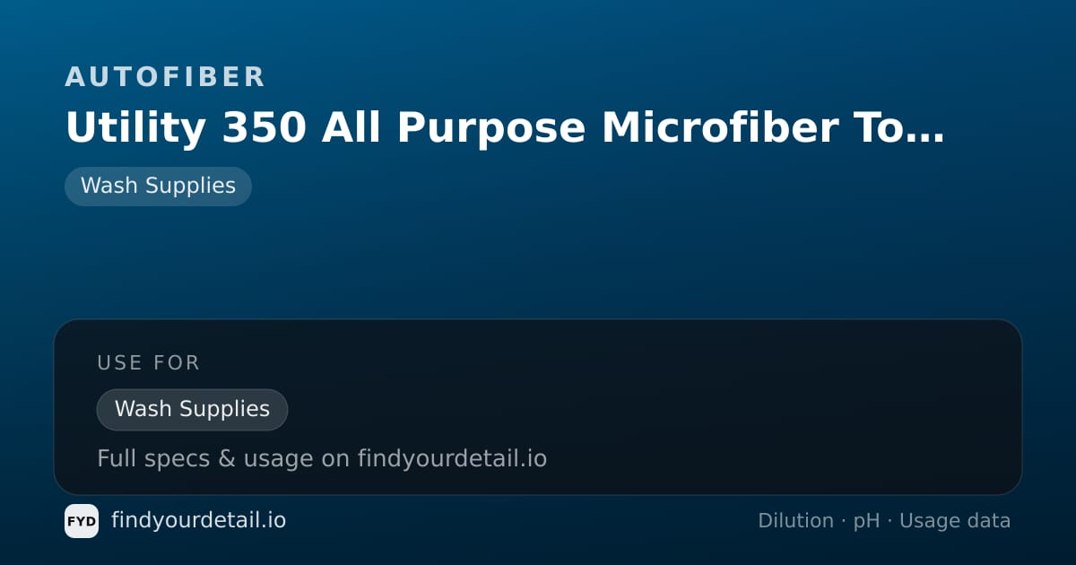Autofiber Utility 350 All Purpose Microfiber Towel dilution ratio and pH specification chart