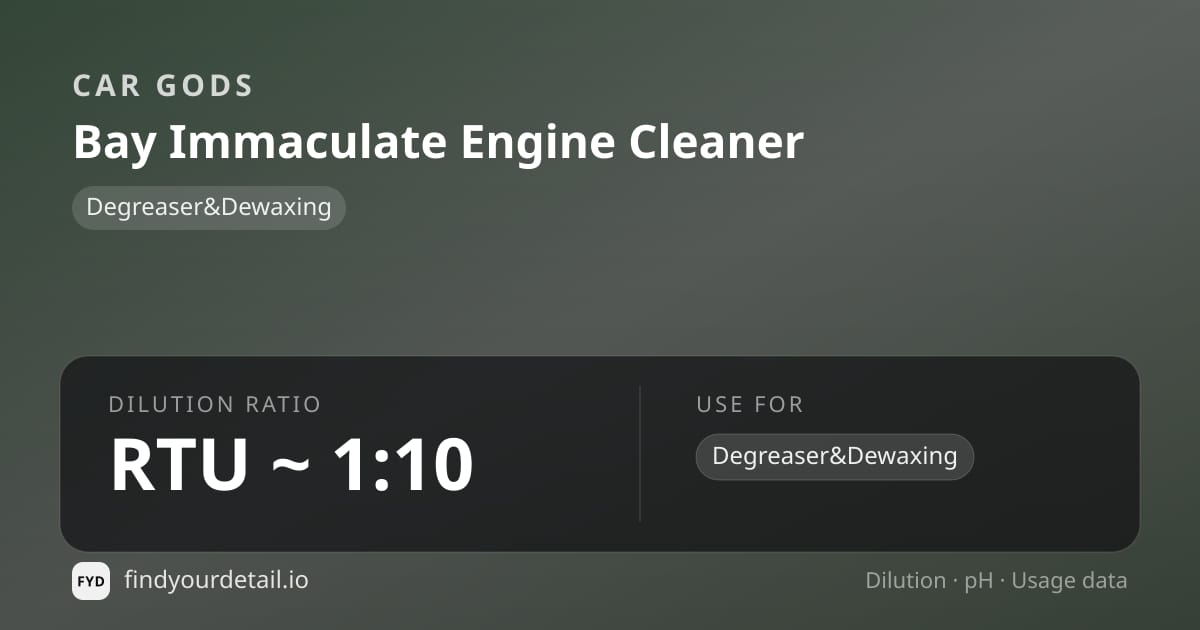Car Gods Bay Immaculate Engine Cleaner dilution ratio and pH specification chart