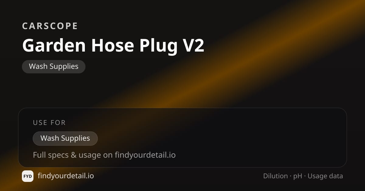 CARSCOPE Garden Hose Plug V2 dilution ratio and pH specification chart