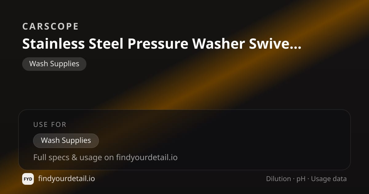 CARSCOPE Stainless Steel Pressure Washer Swivel M22 V2 dilution ratio and pH specification chart