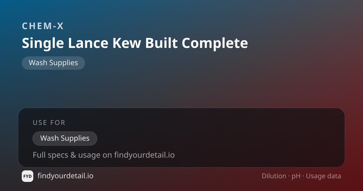 Chem-X Single Lance Kew Built Complete dilution ratio and pH specification chart