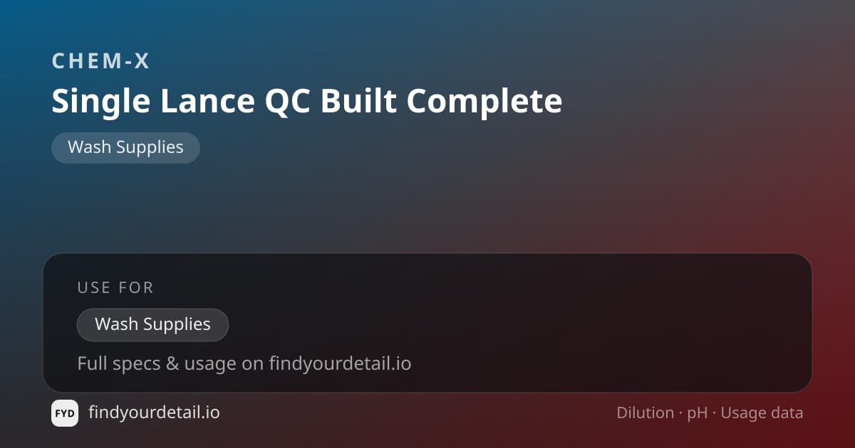 Chem-X Single Lance QC Built Complete dilution ratio and pH specification chart