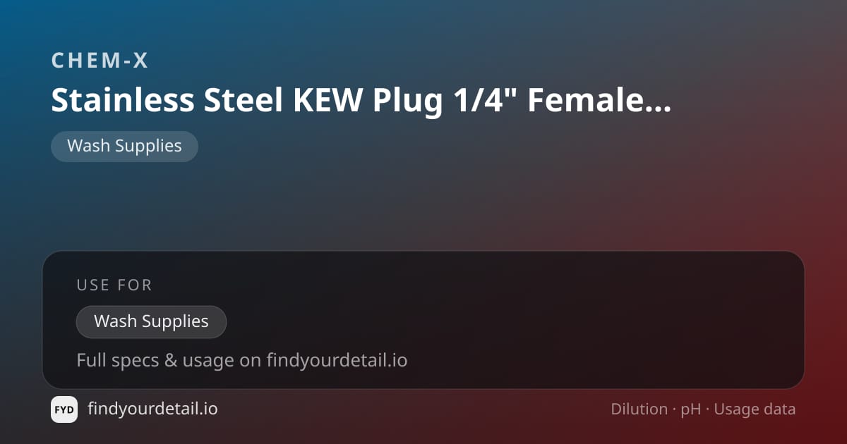 Chem-X Stainless Steel KEW Plug 1/4