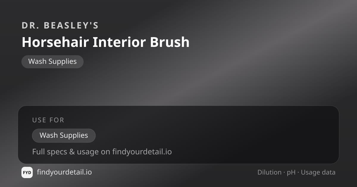 Dr. Beasley's Horsehair Interior Brush dilution ratio and pH specification chart