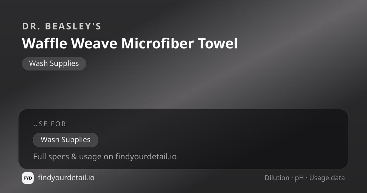 Dr. Beasley's Waffle Weave Microfiber Towel dilution ratio and pH specification chart
