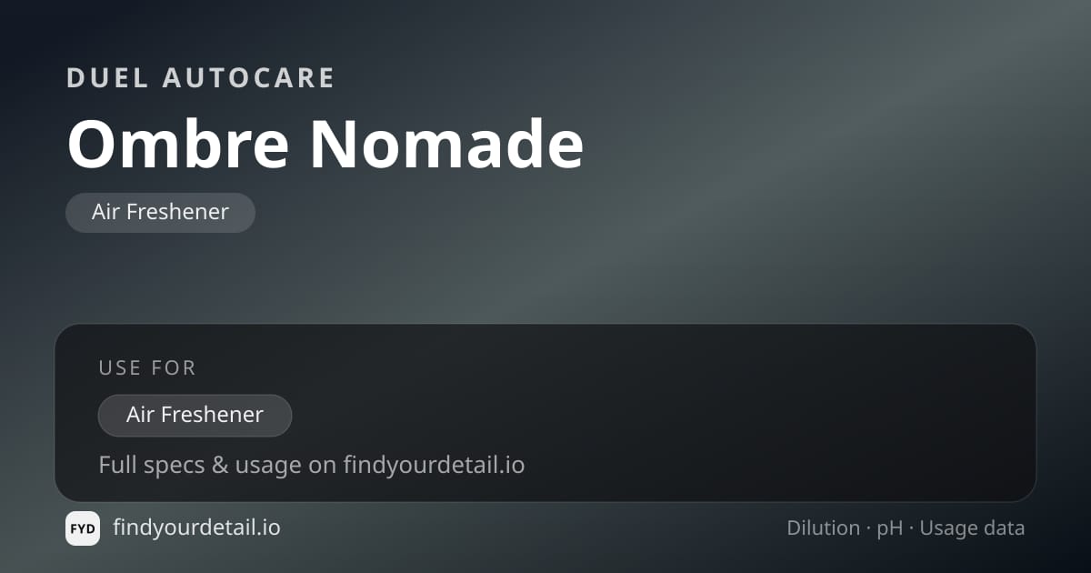Duel Autocare Ombre Nomade dilution ratio and pH specification chart