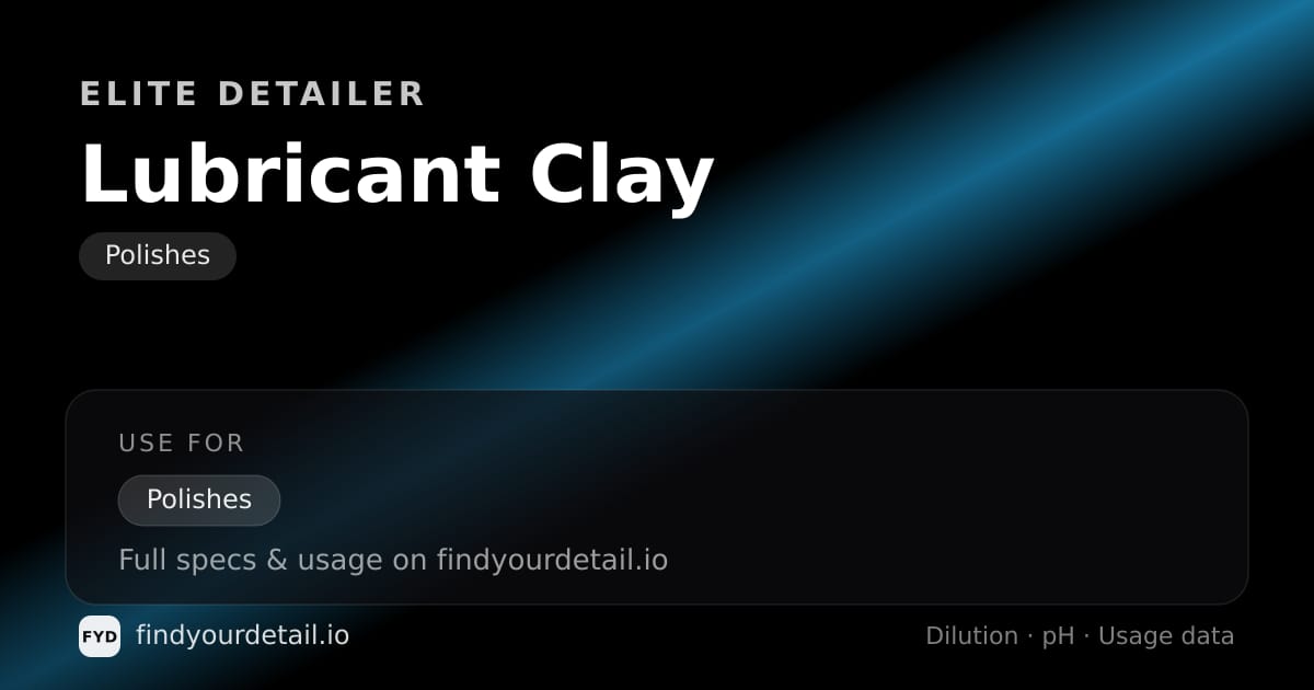 Elite Detailer Lubricant Clay dilution ratio and pH specification chart