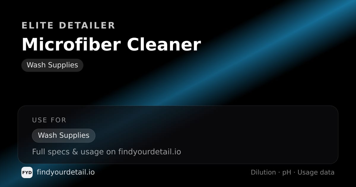 Elite Detailer Microfiber Cleaner dilution ratio and pH specification chart
