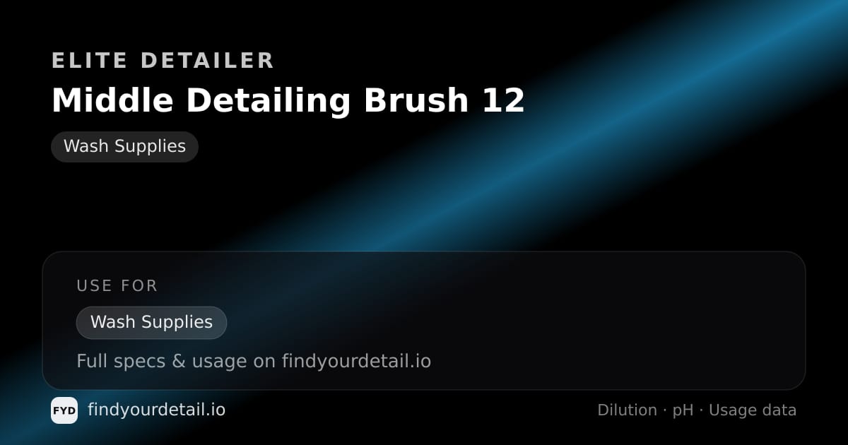 Elite Detailer Middle Detailing Brush 12 dilution ratio and pH specification chart