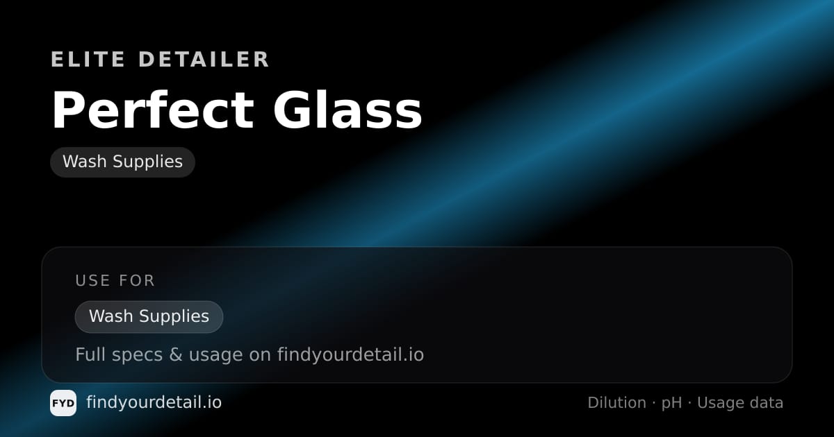 Elite Detailer Perfect Glass dilution ratio and pH specification chart