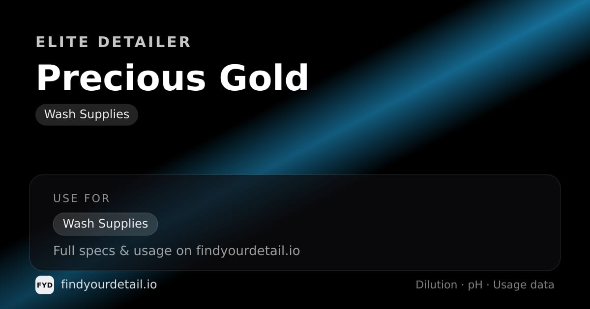 Elite Detailer Precious Gold dilution ratio and pH specification chart