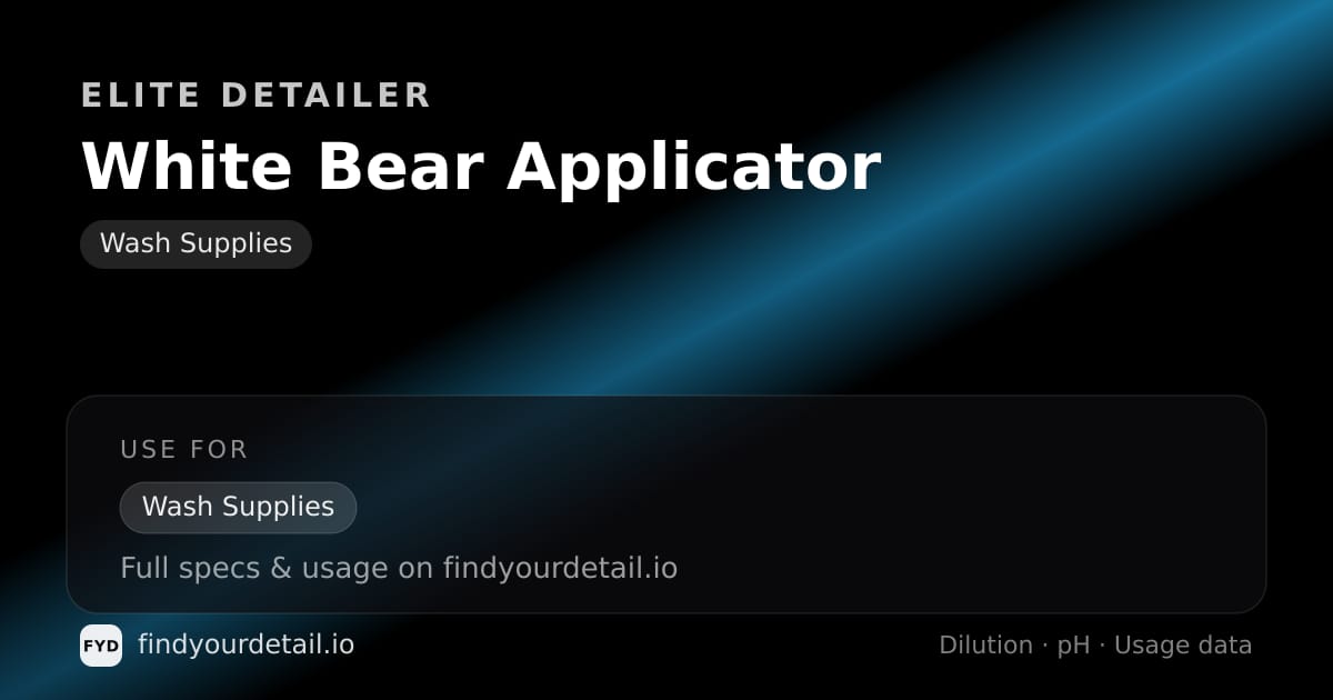 Elite Detailer White Bear Applicator dilution ratio and pH specification chart