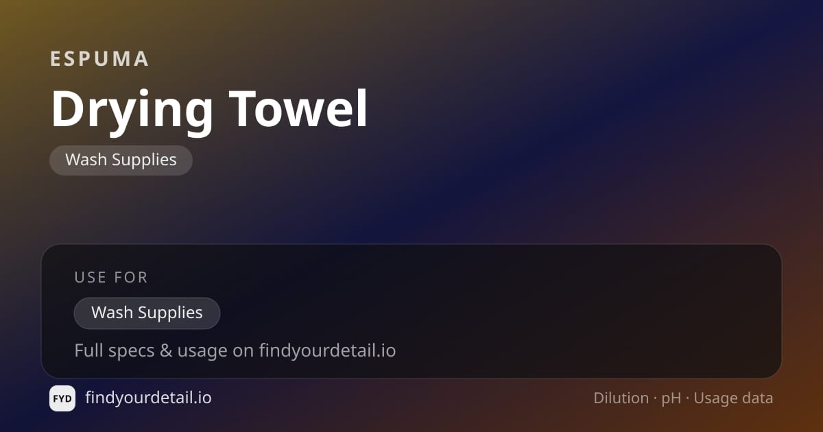 Espuma Drying Towel dilution ratio and pH specification chart