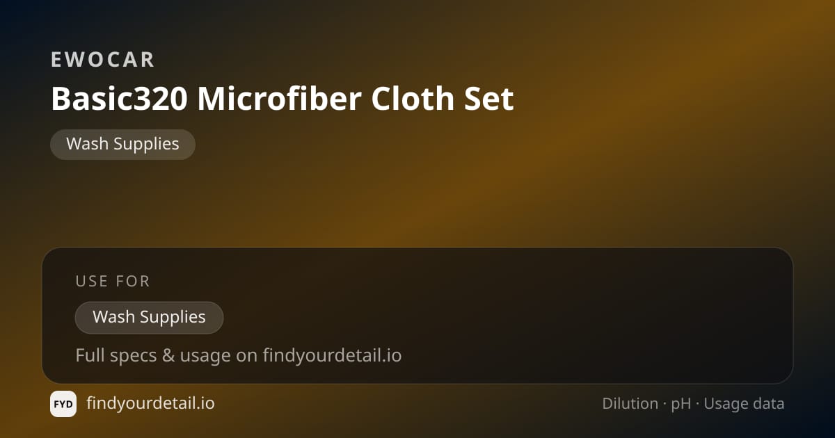 EWOCAR Basic320 Microfiber Cloth Set dilution ratio and pH specification chart