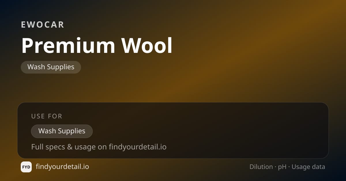EWOCAR Premium Wool dilution ratio and pH specification chart