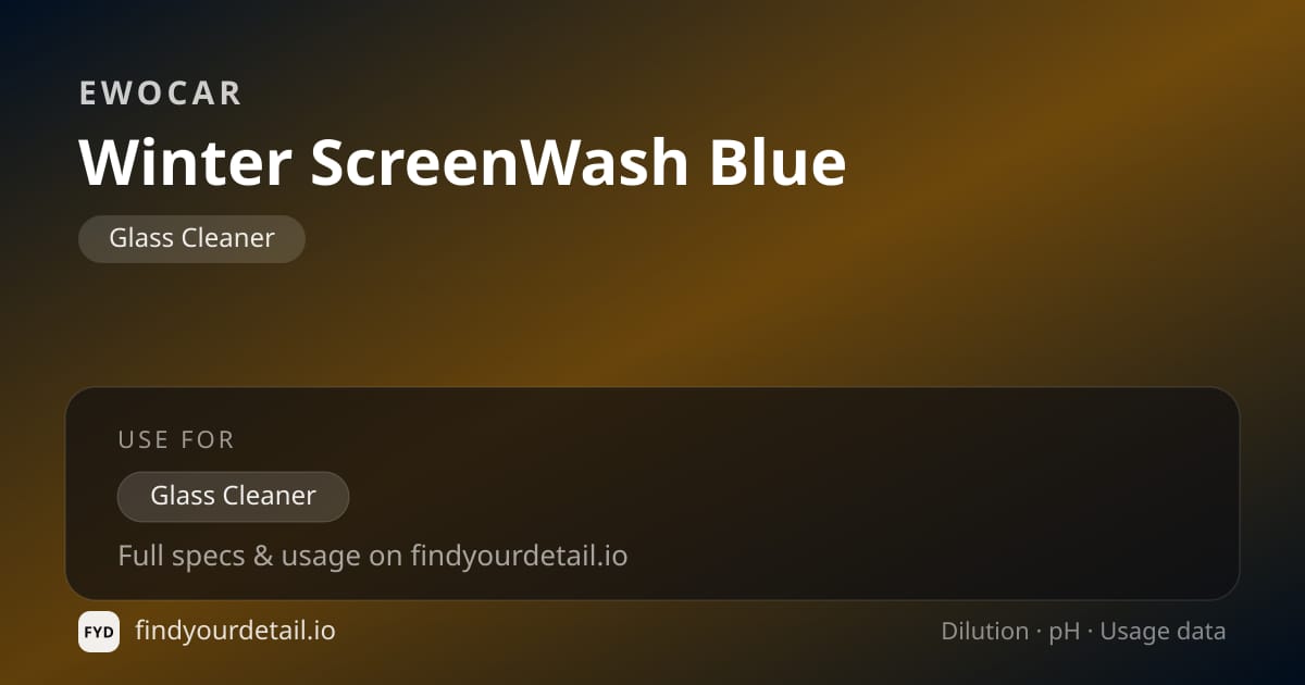 EWOCAR Winter ScreenWash Blue dilution ratio and pH specification chart