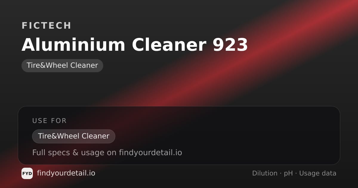 Fictech Aluminium Cleaner 923 dilution ratio and pH specification chart