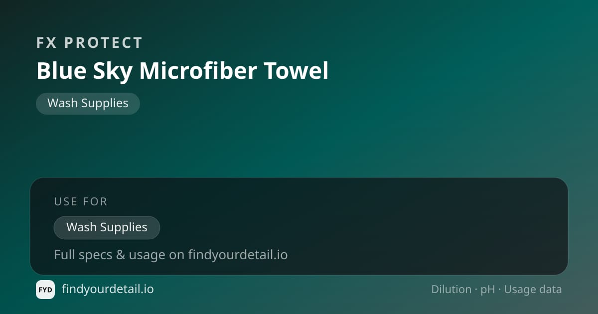 FX Protect Blue Sky Microfiber Towel dilution ratio and pH specification chart
