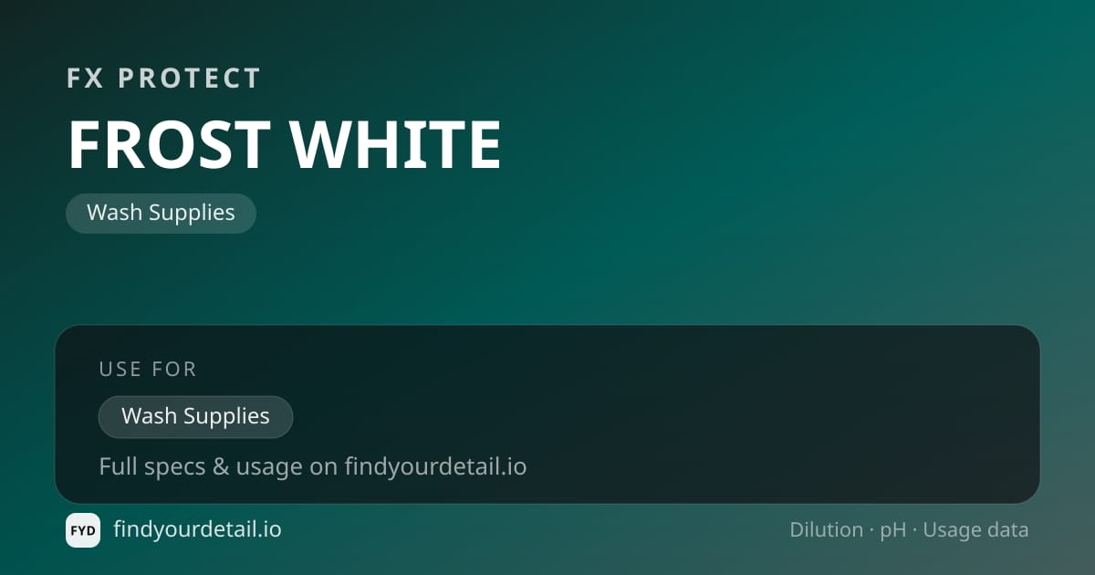 FX Protect FROST WHITE dilution ratio and pH specification chart