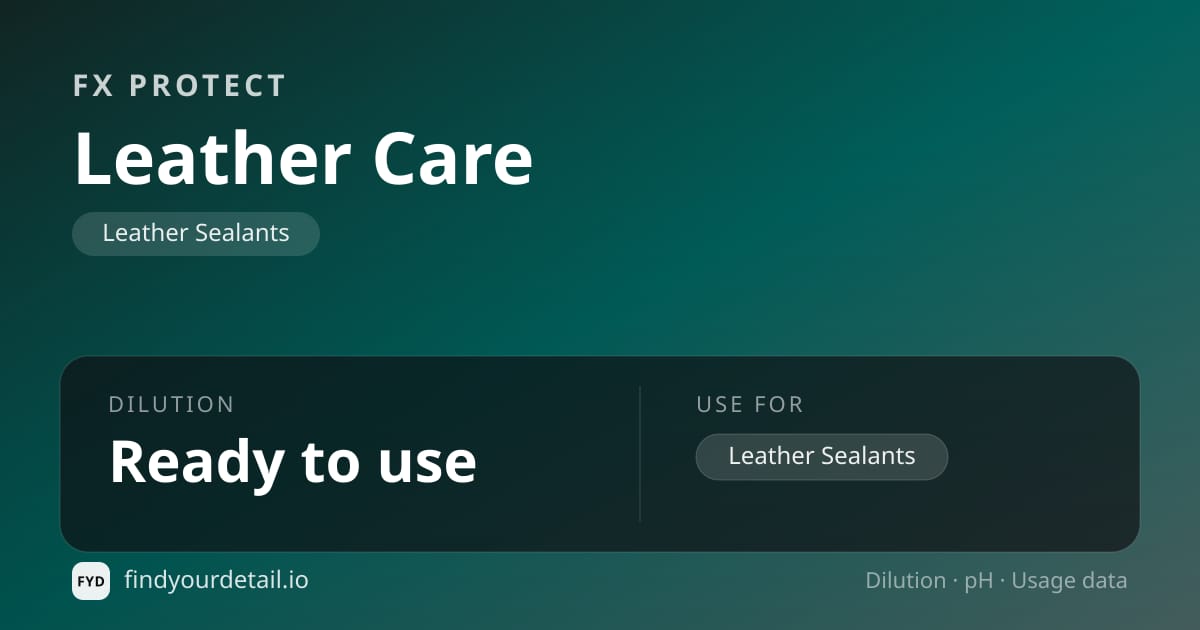 FX Protect Leather Care dilution ratio and pH specification chart