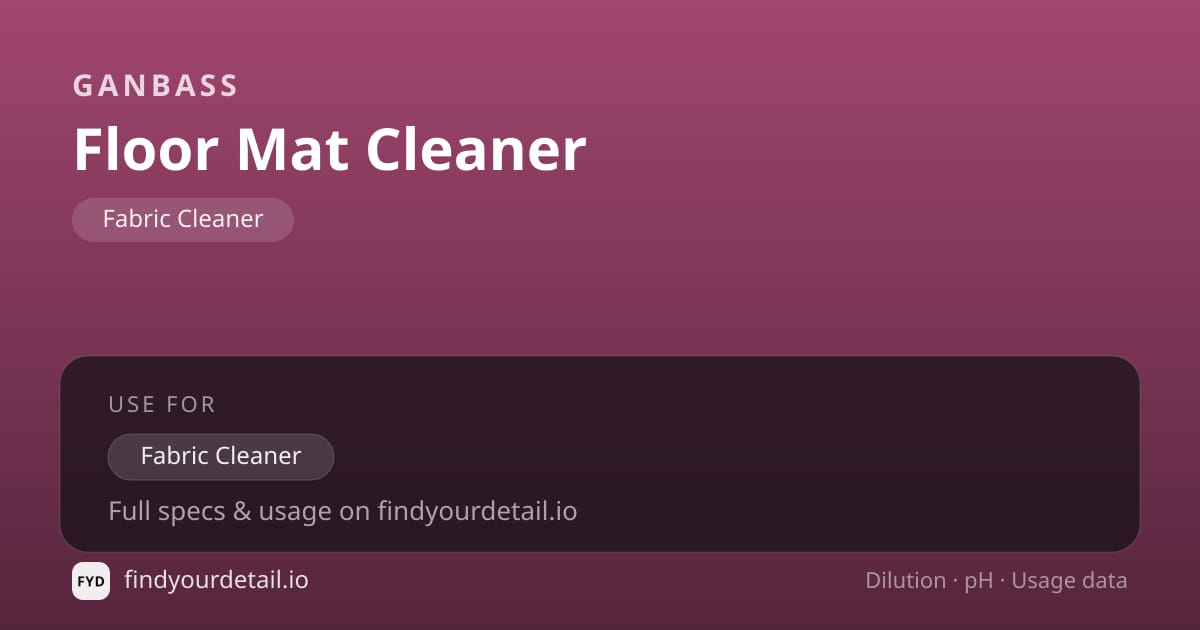 Ganbass Floor Mat Cleaner dilution ratio and pH specification chart
