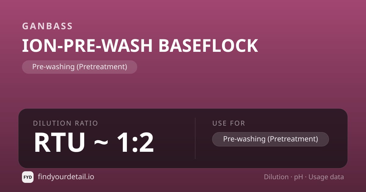 Ganbass ION-PRE-WASH BASEFLOCK dilution ratio and pH specification chart