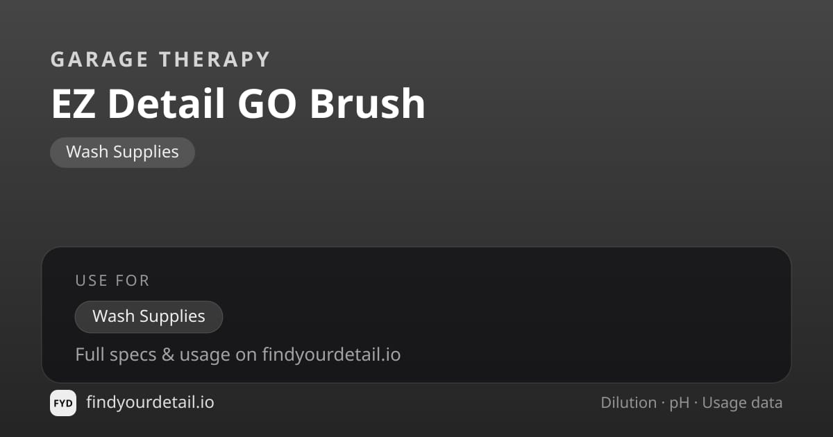 Garage Therapy EZ 디테일 GO 브러시 희석비 pH 스펙 카드