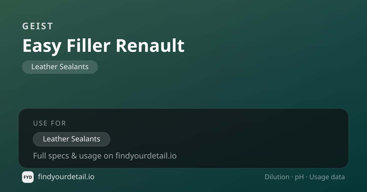 Geist Easy Filler Renault dilution ratio and pH specification chart