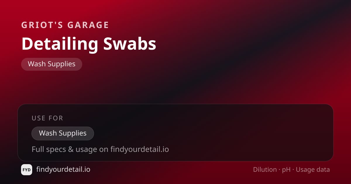 Griot's Garage Detailing Swabs dilution ratio and pH specification chart