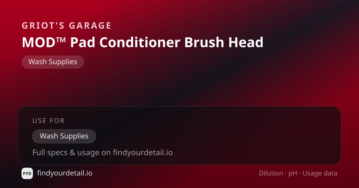 Griot's Garage MOD™ Pad Conditioner Brush Head dilution ratio and pH specification chart
