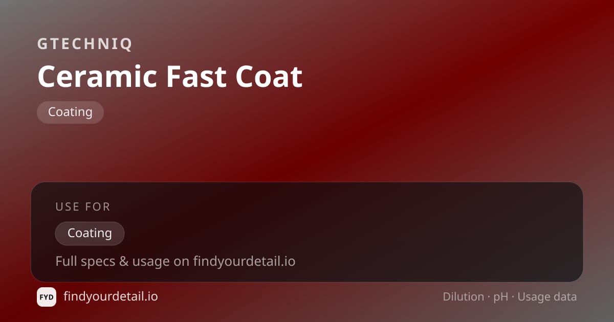 GTECHNIQ Ceramic Fast Coat dilution ratio and pH specification chart