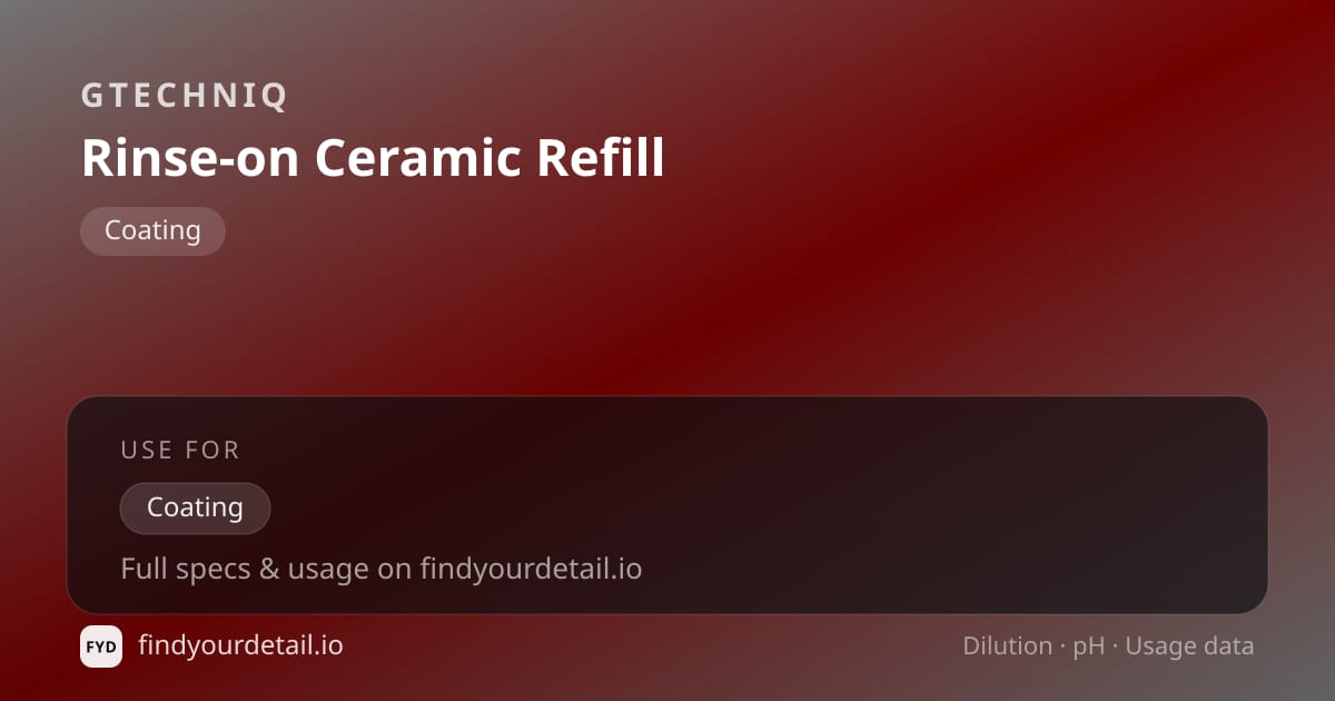 GTECHNIQ Rinse-on Ceramic Refill dilution ratio and pH specification chart